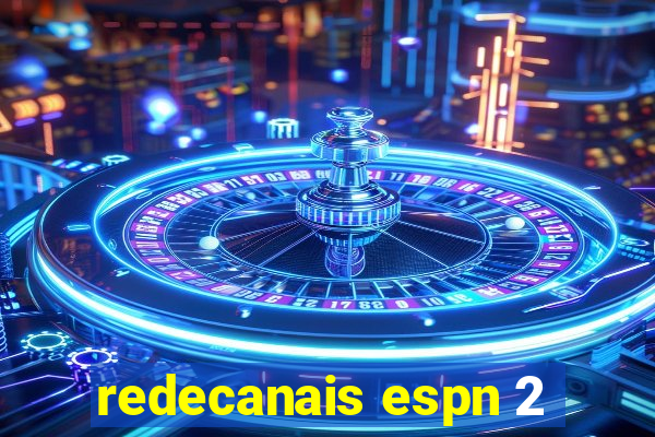 redecanais espn 2